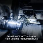 Benefits of CNC Turning
