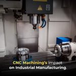 CNC machining