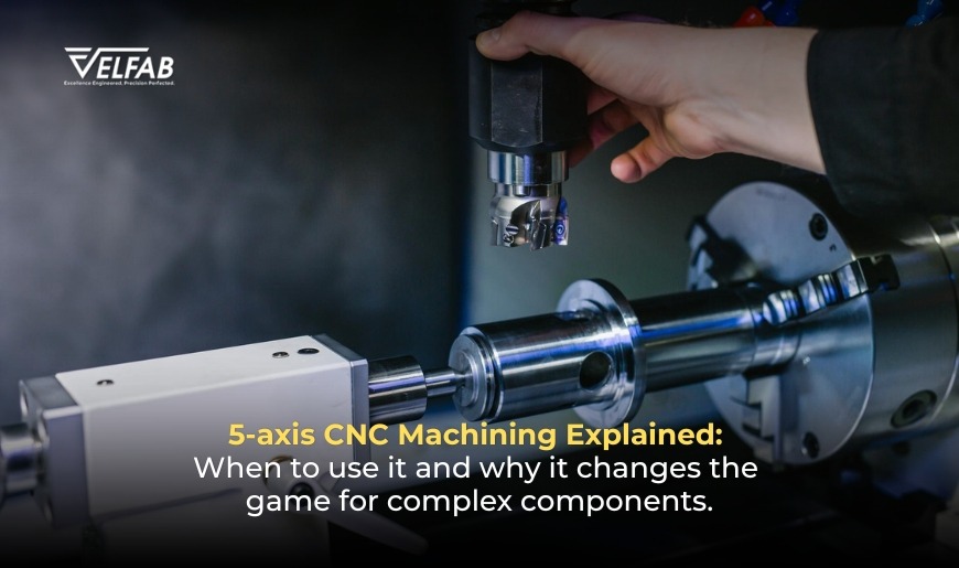 5-axis CNC machining